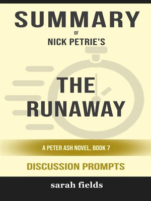 cover image of Summary of the Runaway (A Peter Ash Novel) by Nick Petrie --Discussion Prompts